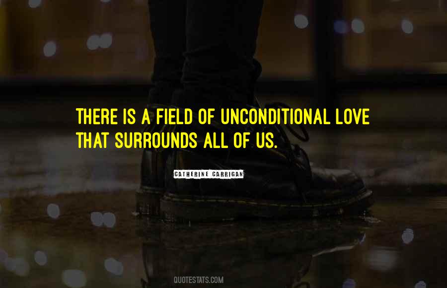 Love Surrounds You Quotes #1477511