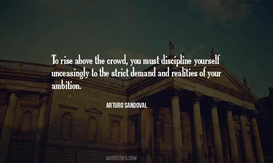 Rise Above The Crowd Quotes #438834