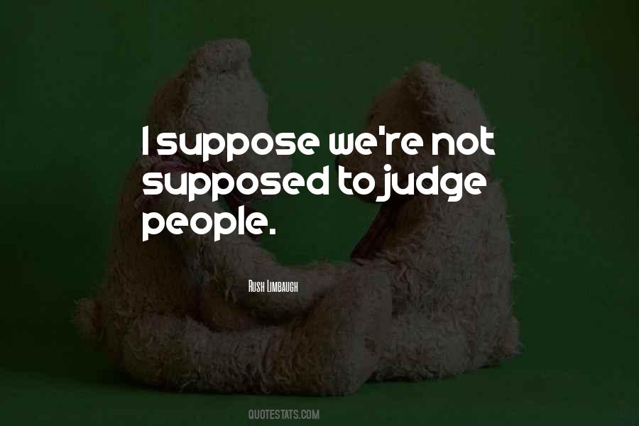 Judge People Quotes #242623