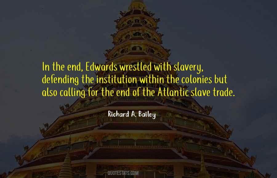 Quotes About The End Of Slavery #960894