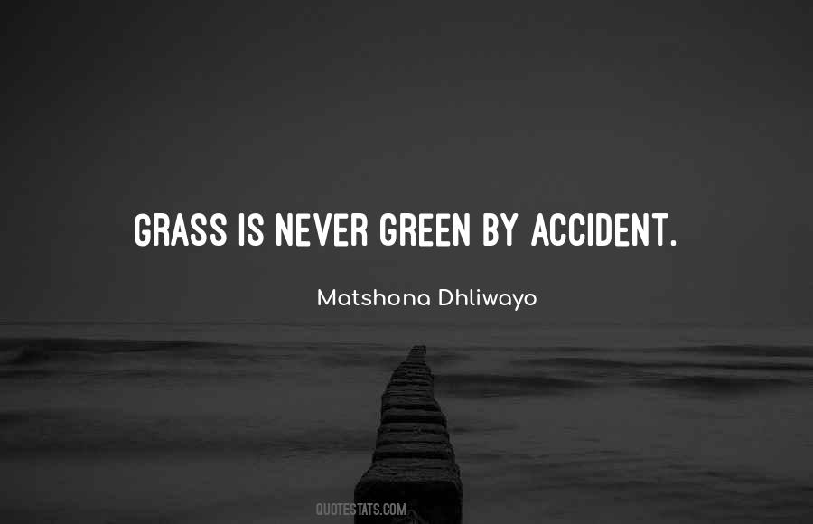 Green Green Grass Quotes #1422284