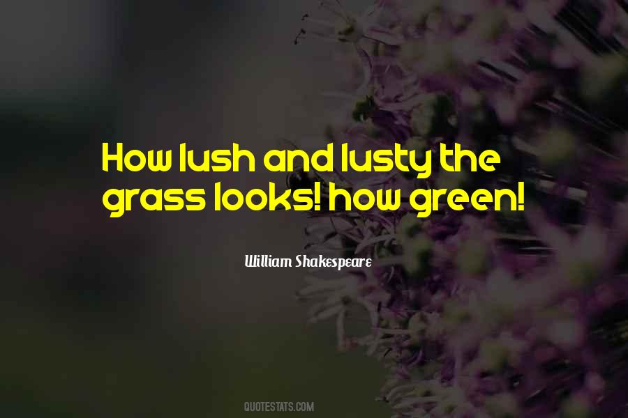 Green Green Grass Quotes #1561955
