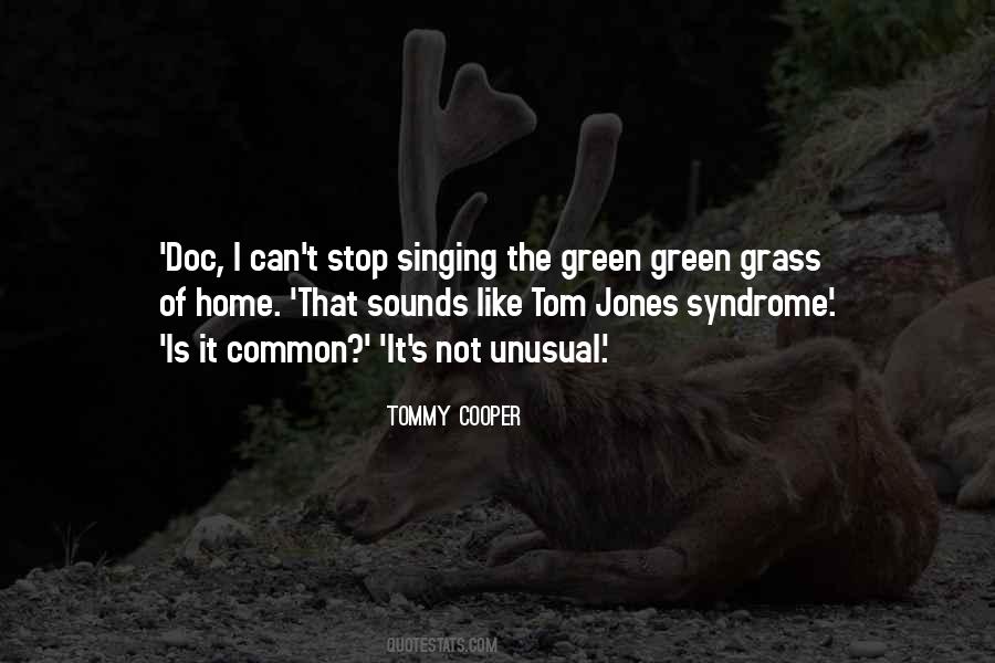 Green Green Grass Quotes #628116