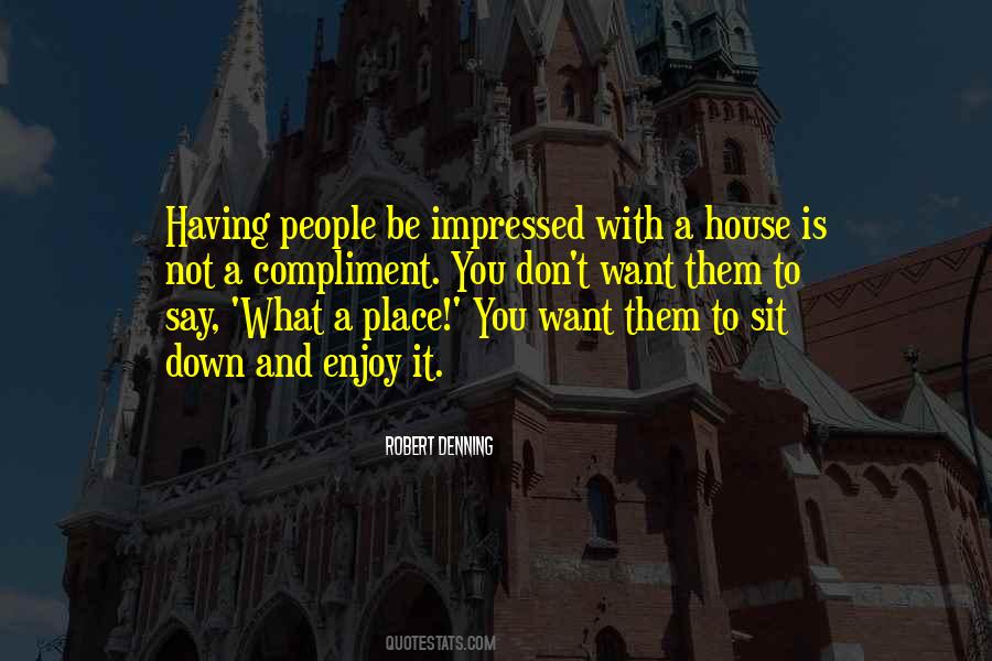 What A Place Quotes #1176157