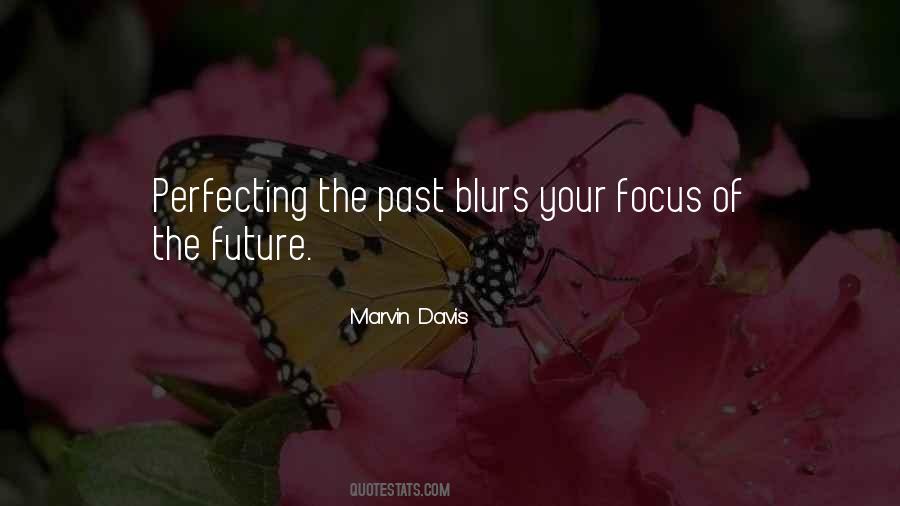 Focus Future Quotes #1244085