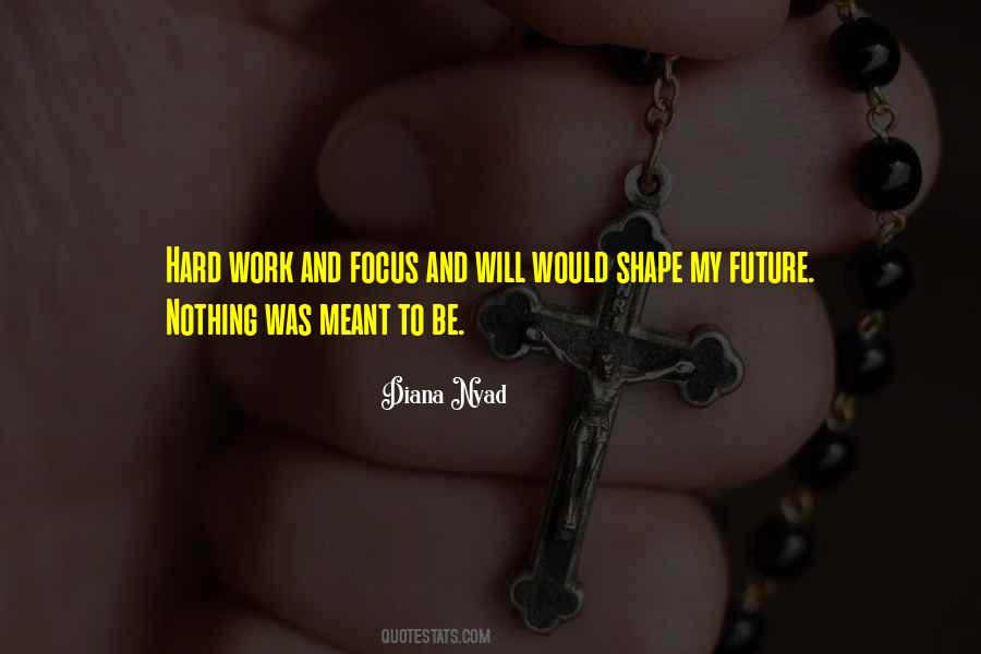 Focus Future Quotes #1663030