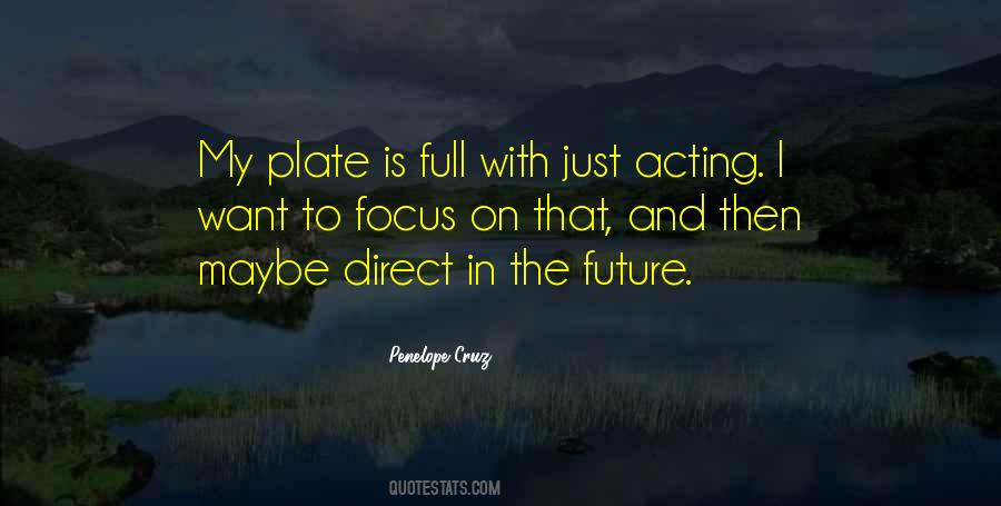 Focus Future Quotes #884612