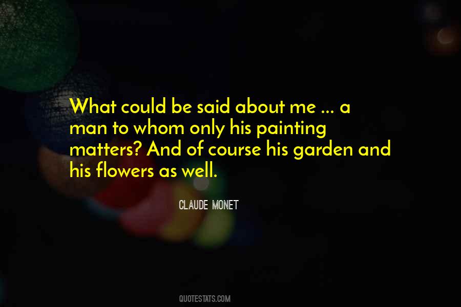 Garden Of Flowers Quotes #91072