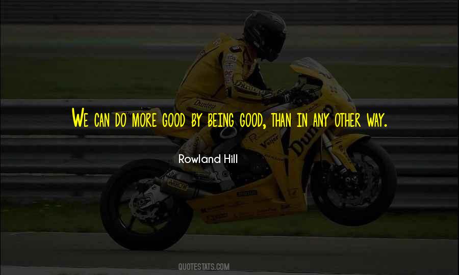 Do More Good Quotes #243376