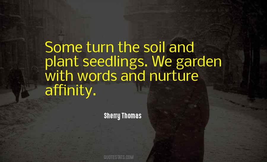 Garden Soil Quotes #1572235