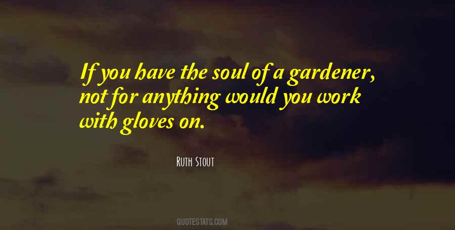 Garden Soil Quotes #254803