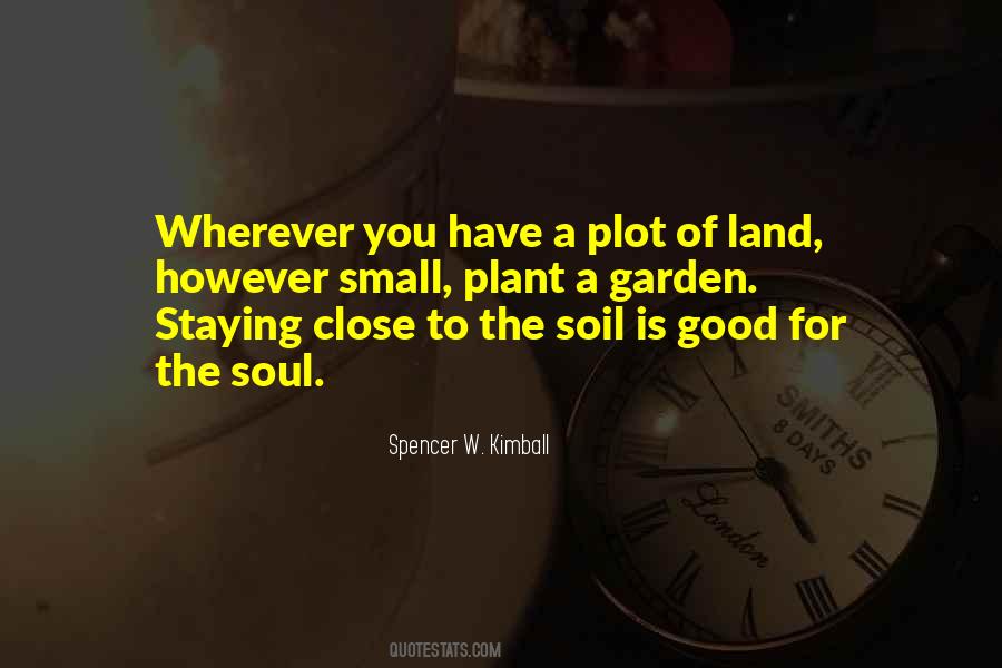 Garden Soil Quotes #590639