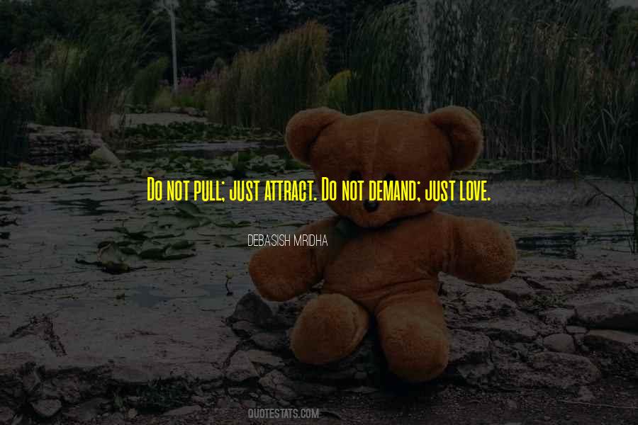 Demand Love Quotes #1191982