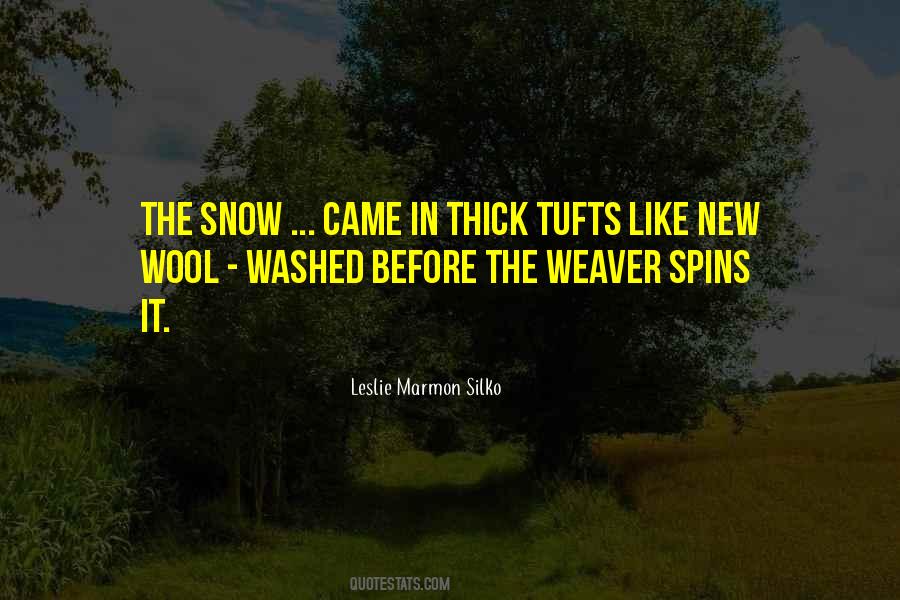 Before The Snow Quotes #1165654