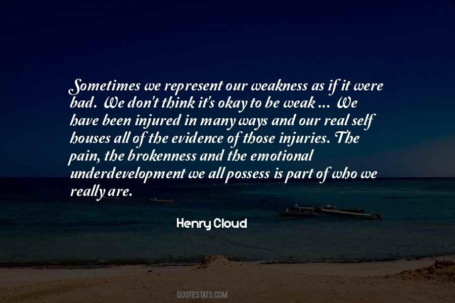 Pain Weakness Quotes #1044404