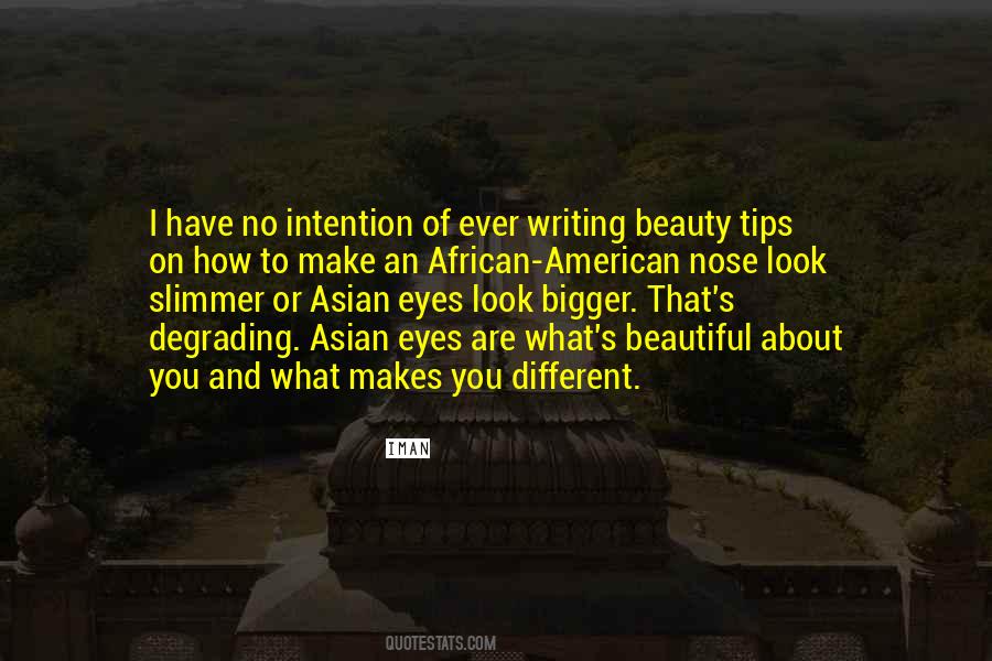 What Makes You Different Makes You Beautiful Quotes #1517216