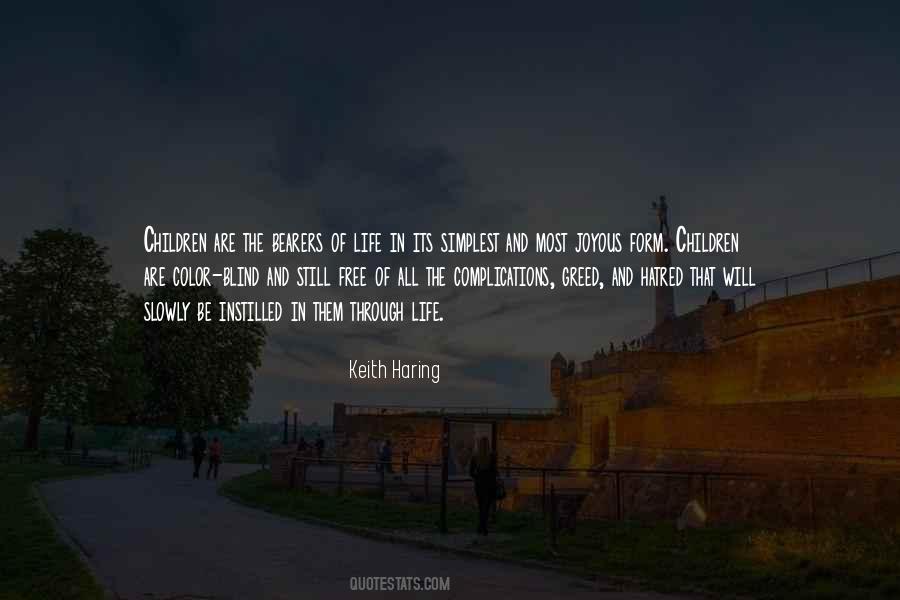 Hatred And Greed Quotes #512551