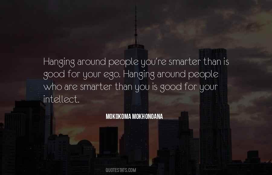 Good For Your Ego Quotes #47121