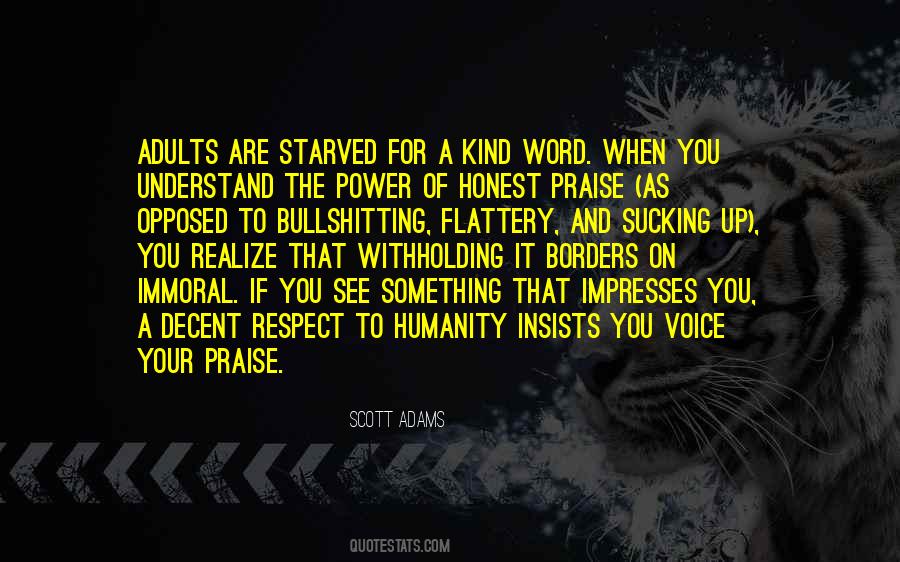 Respect Humanity Quotes #1001688