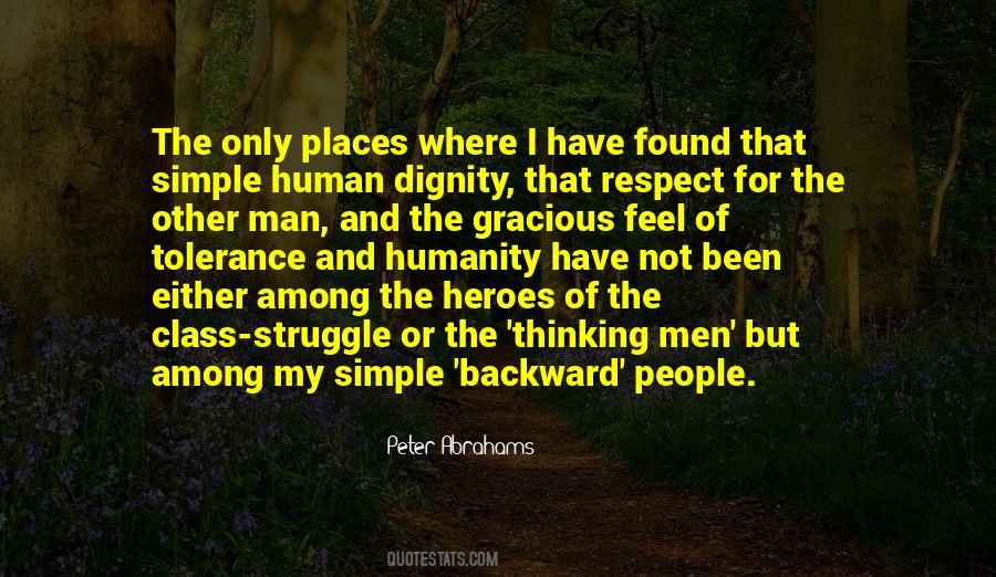 Respect Humanity Quotes #1485574