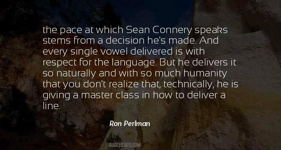 Respect Humanity Quotes #1711185