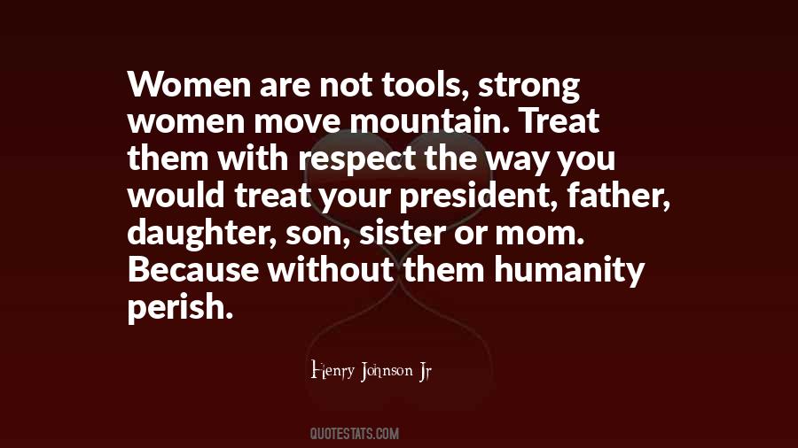 Respect Humanity Quotes #361455
