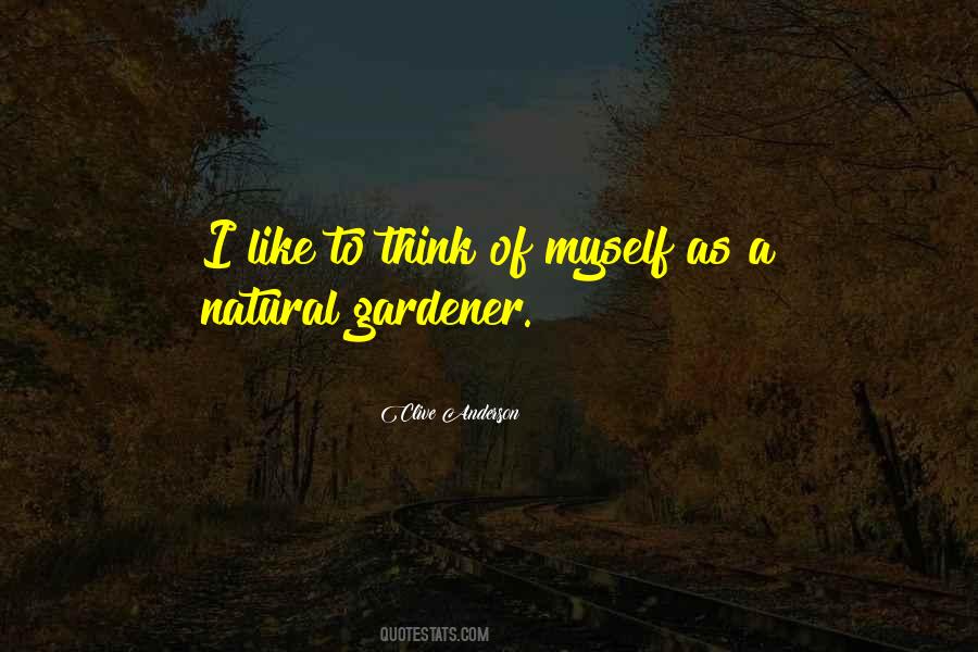 Gardener Quotes #1064076