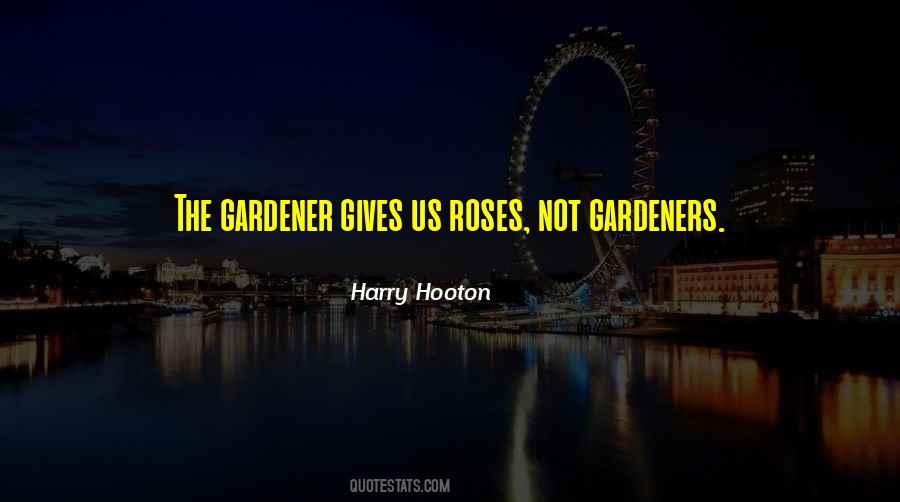 Gardener Quotes #1768184
