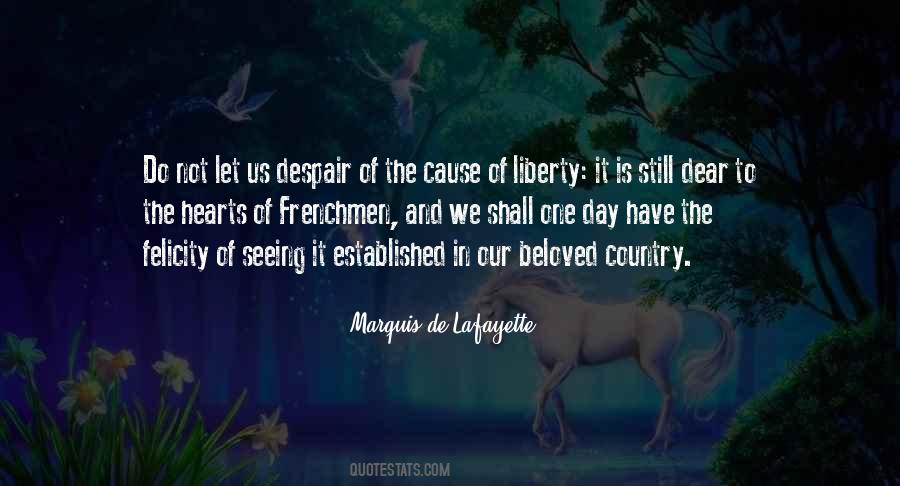 Quotes About The Cause Of Liberty #326176