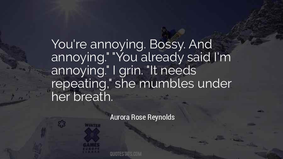 Too Bossy Quotes #1501553