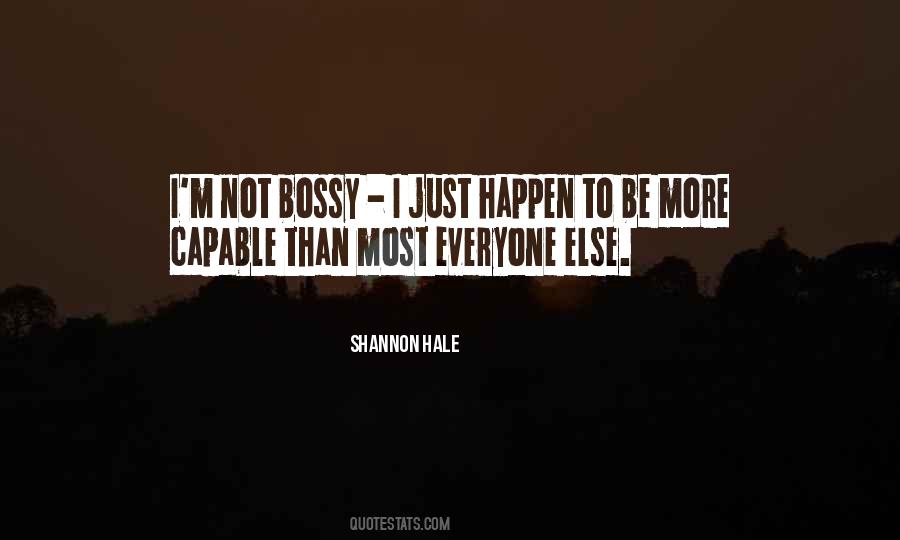 Too Bossy Quotes #355659