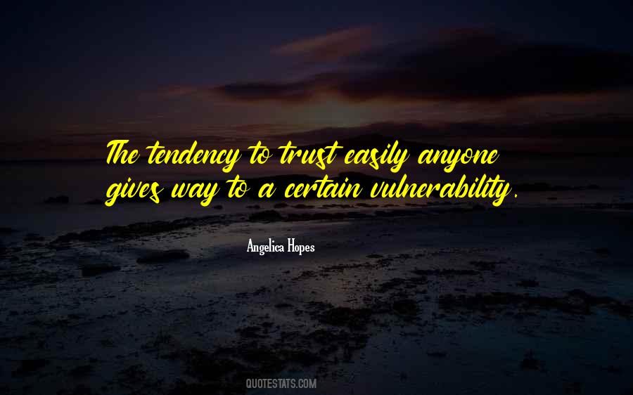 Vulnerability Trust Quotes #68391