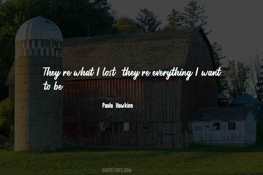 Want To Be Lost Quotes #1126416