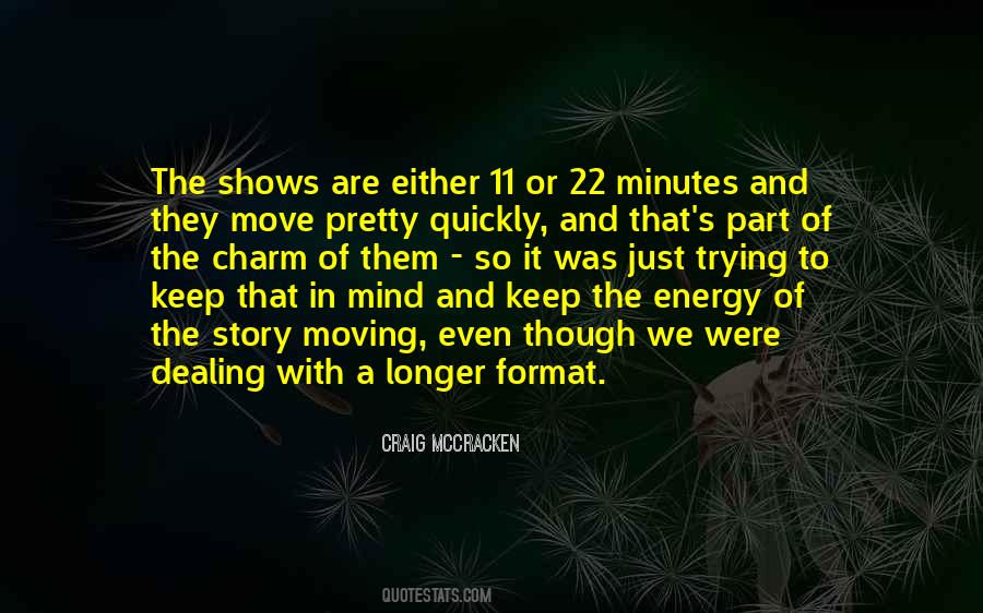 Move Quickly Quotes #1583670