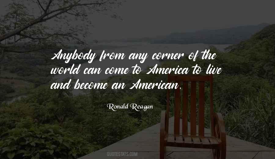 Ronald Reagan America Quotes #1099593