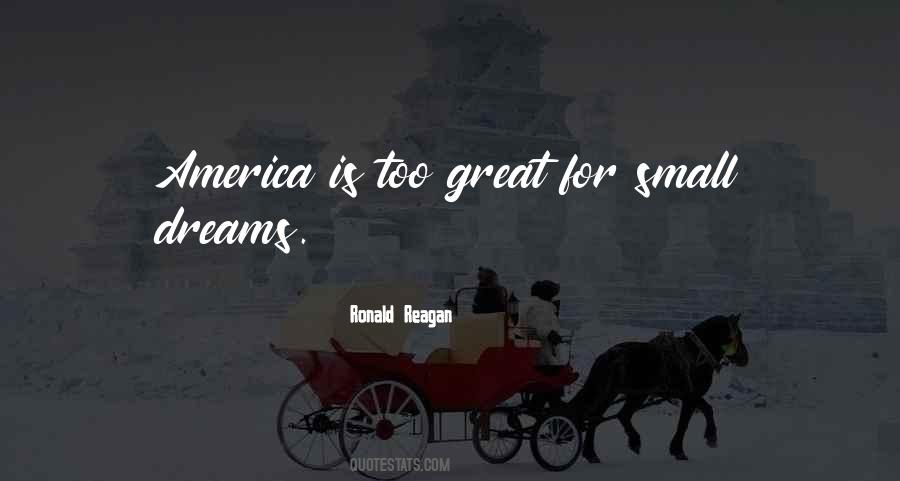 Ronald Reagan America Quotes #1262199