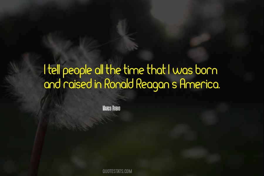 Ronald Reagan America Quotes #1604856