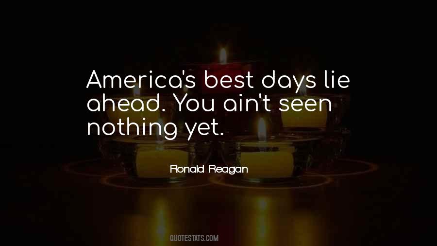 Ronald Reagan America Quotes #1714283