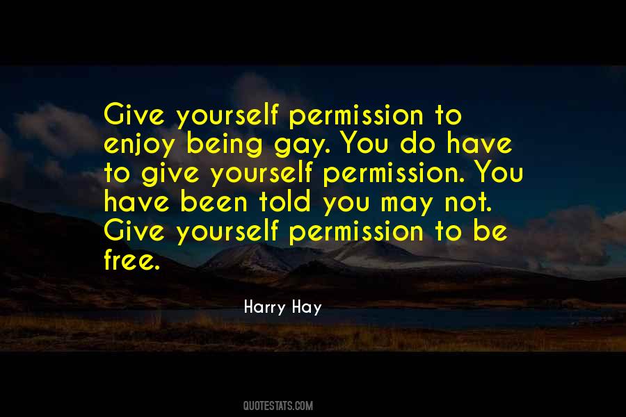 Quotes About Giving Yourself Permission #1510029