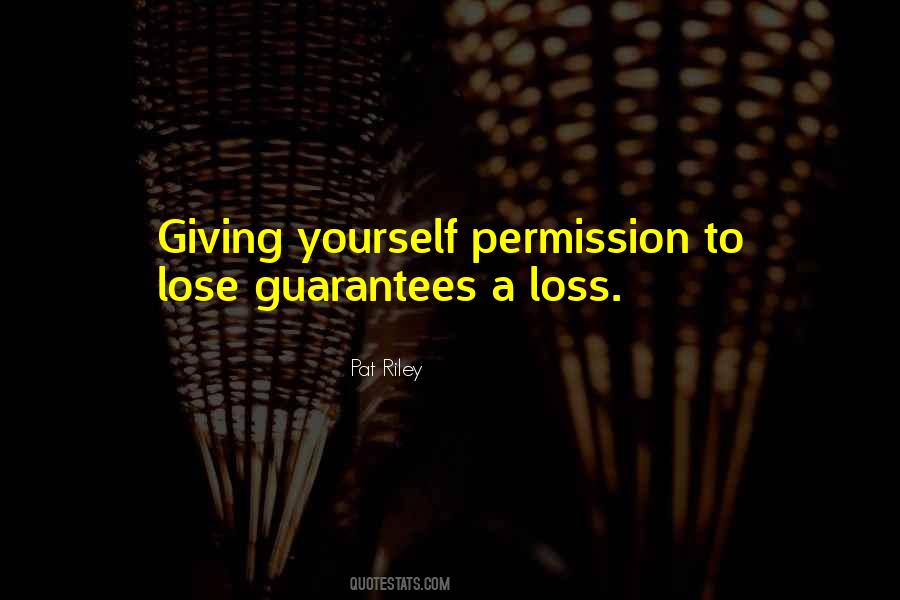 Quotes About Giving Yourself Permission #1696803