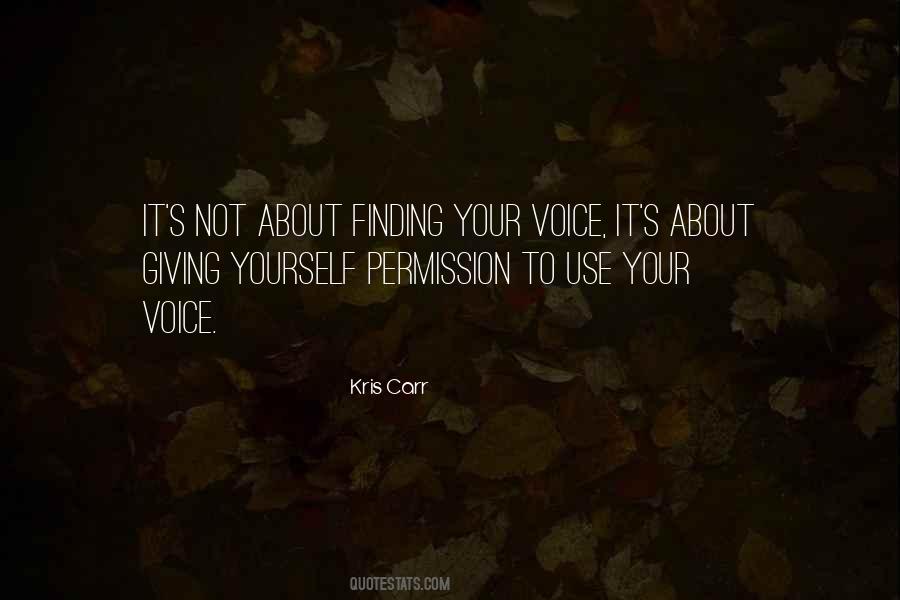 Quotes About Giving Yourself Permission #1798796