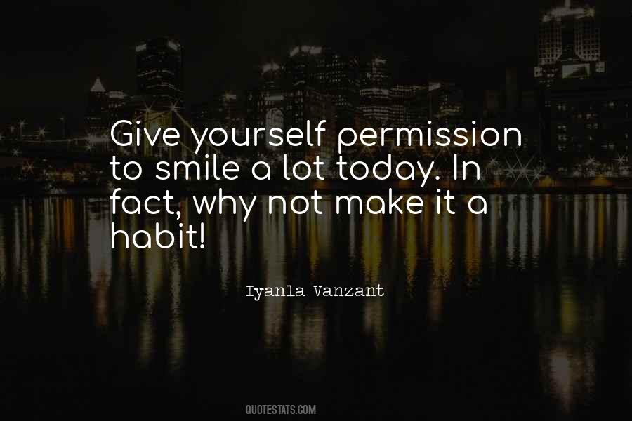 Quotes About Giving Yourself Permission #561988