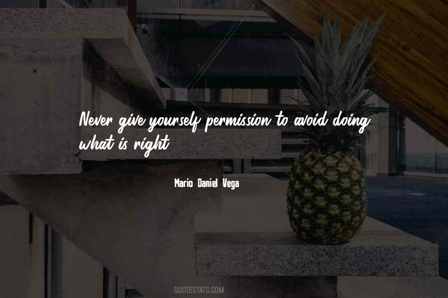 Quotes About Giving Yourself Permission #765160