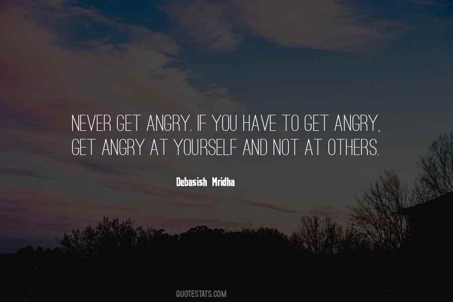 Not To Get Angry Quotes #160200