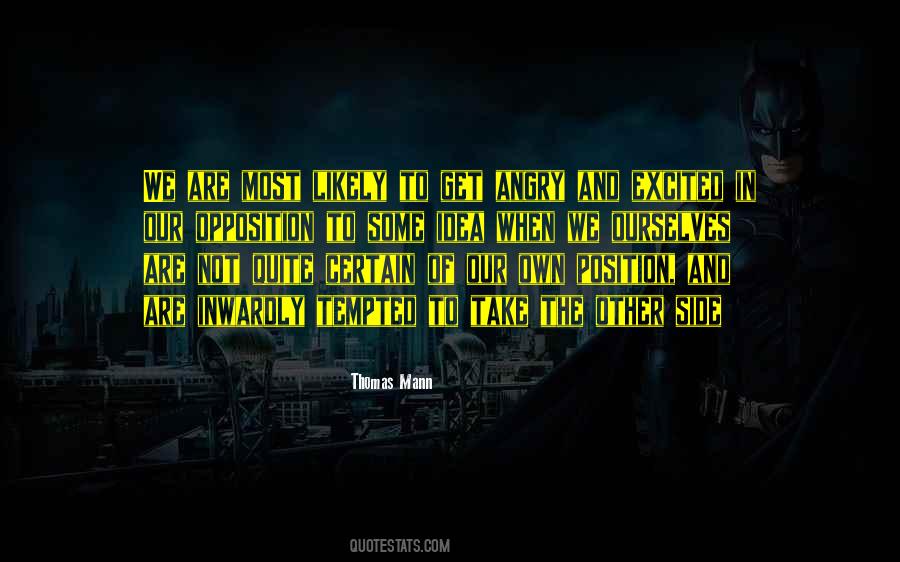 Not To Get Angry Quotes #1612293