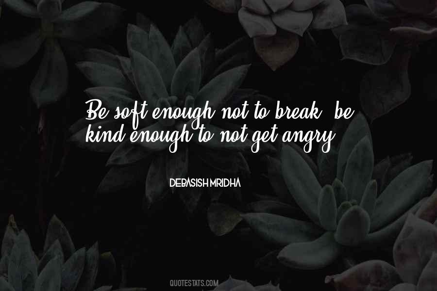 Not To Get Angry Quotes #857926