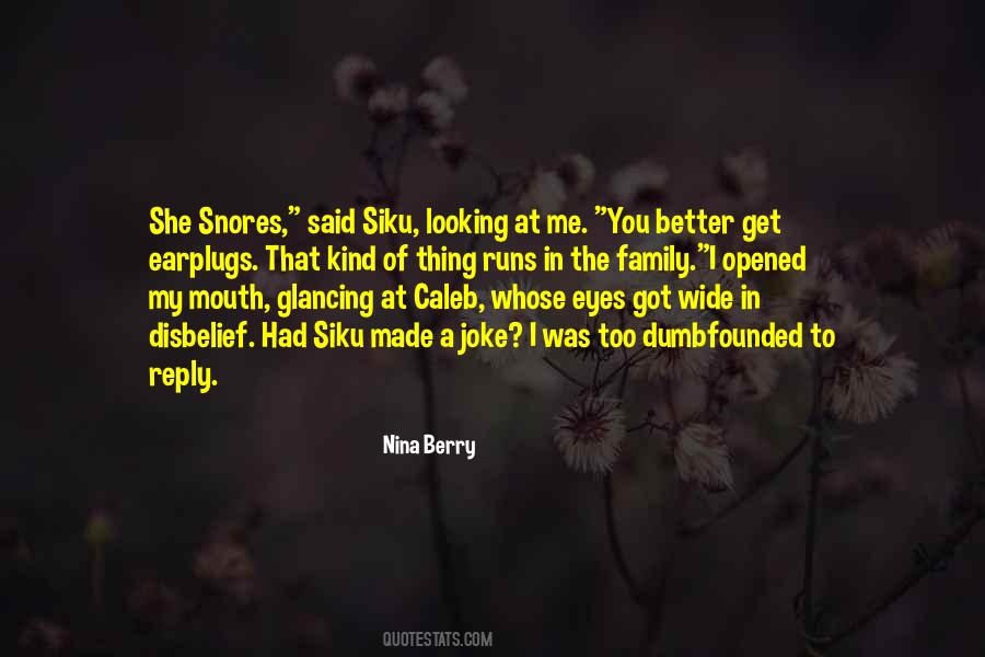 Looking You In The Eyes Quotes #1037153