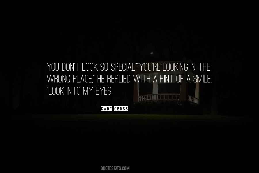 Looking You In The Eyes Quotes #1452530