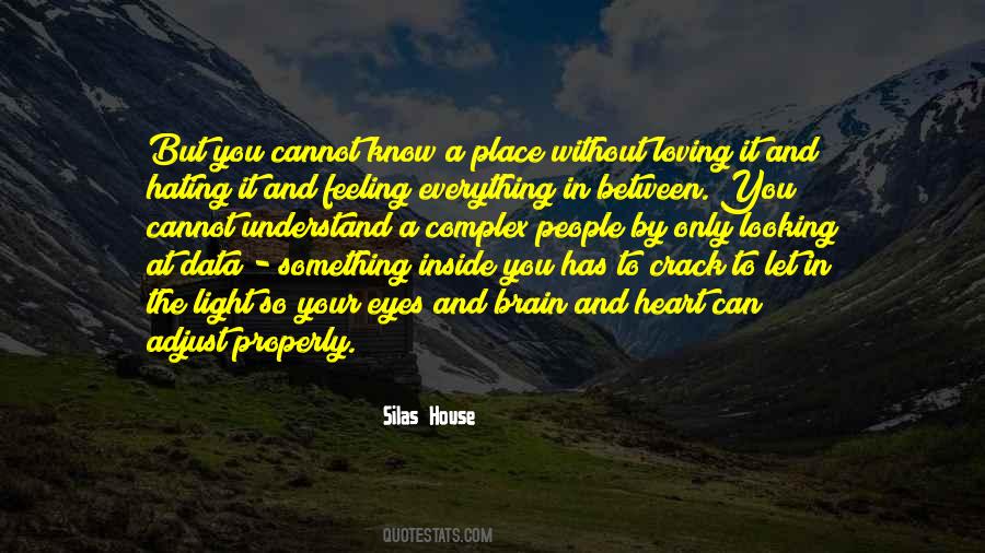 Looking You In The Eyes Quotes #1862169