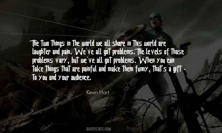 Problems In This World Quotes #1114884